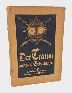 Image du vendeur pour Der Traum und seine Geheimnisse. Wie man Trume deutet. mis en vente par Occulte Buchhandlung "Inveha"