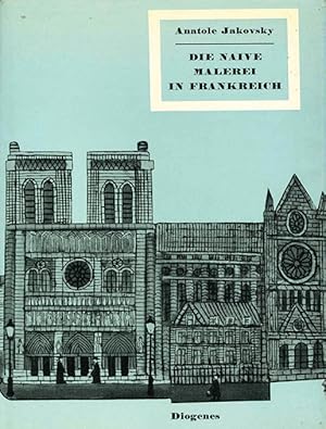 Immagine del venditore per Die naive Malerei in Frankreich. Einleitung ovn Florent Fels. venduto da ANTIQUARIAT MATTHIAS LOIDL