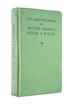 Seller image for The Observer's Book of British Grasses, Sedges and Rushes for sale by M Godding Books Ltd