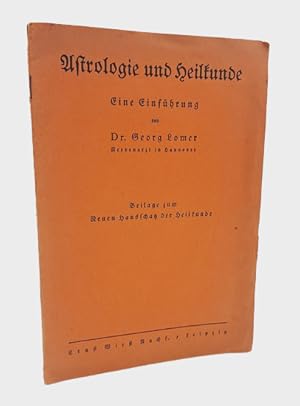 Image du vendeur pour Astrologie und Heilkunde. Eine Einfhrung. mis en vente par Occulte Buchhandlung "Inveha"