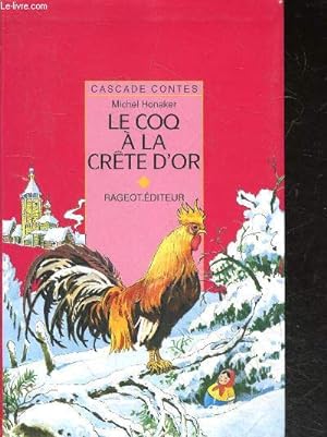 Seller image for Le coq  la crte d'or - Et autres contes de l'hiver russe for sale by Le-Livre