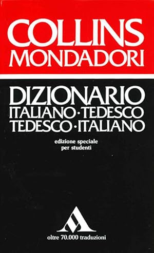 Dizionario Italiano-Tedesco / Tedesco-Italiano. Edizione speziale per studenti.
