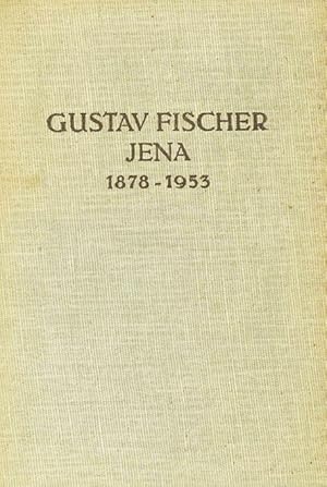 Das Verlagshaus Gustav Fischer in Jena. Festschrift zum 75jährigen Jubiläum 1. Januar 1953.
