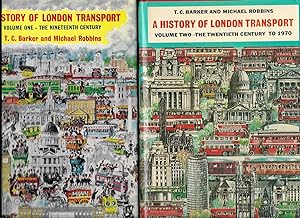 Imagen del vendedor de A History of London Transport, 2 vols. I. The Nineteenth Century II. The Twentieth Century to 1970 a la venta por Walden Books