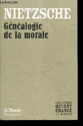 Image du vendeur pour Genealogie de la morale - Collection les livres qui ont change le monde N34 mis en vente par Le-Livre