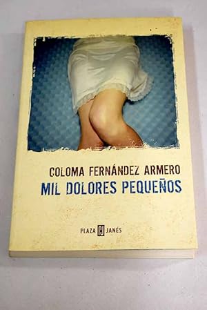 Imagen del vendedor de Mil dolores pequeos a la venta por Alcan Libros