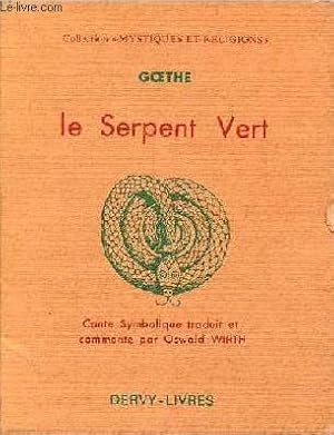 Image du vendeur pour Le Serpent Vert - Collection mystiques et religions. mis en vente par Le-Livre