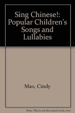 Immagine del venditore per Sing Chinese! Popular Children's Songs & Lullabies (Book and tape set) venduto da -OnTimeBooks-