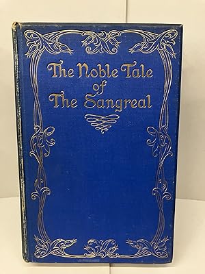 The Noble Tale of the Sangreal