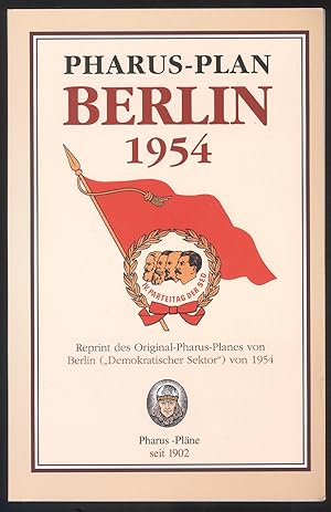 Image du vendeur pour Pharus-Plan Berlin 1954 (Demokratischer Sektor). Reprint. (IV. Parteitag der SED, Beginn 30. Mrz 1954, Berlin. Mastab ca. 1 : 22 000). mis en vente par Versandantiquariat Markus Schlereth