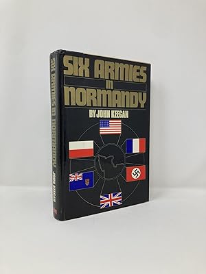 Bild des Verkufers fr Six Armies in Normandy: From D-Day to the Liberation of Paris zum Verkauf von Southampton Books