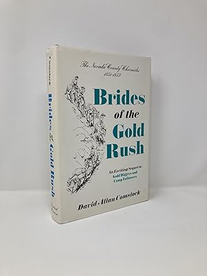 Bild des Verkufers fr Brides of the Gold Rush, 1851-1859 zum Verkauf von Southampton Books