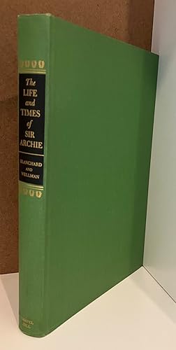 Seller image for The Life and Times of Sir Archie: The Story of America's Greatest Thoroughbred, 1805-1833 for sale by Turgid Tomes