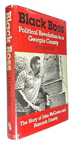 Seller image for Black Boss: Political Revolution in a Georgia County for sale by First Coast Books