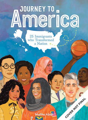 Immagine del venditore per Journey to America: Celebrating Inspiring Immigrants Who Became Brilliant Scientists, Game-Changing Activists & Amazing Entertainers (Hardback or Cased Book) venduto da BargainBookStores