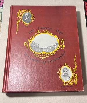 Fullerton 1887-1987 "A Century of Community"