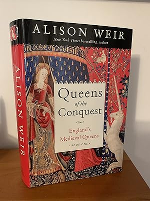 Queens of the Conquest: England's Medieval Queens Book One