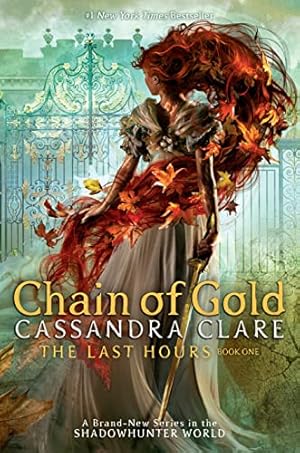 Image du vendeur pour Chain of Gold (1) (The Last Hours) mis en vente par -OnTimeBooks-