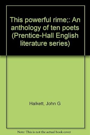 Seller image for This powerful rime;: An anthology of ten poets (Prentice-Hall English literature series) for sale by -OnTimeBooks-