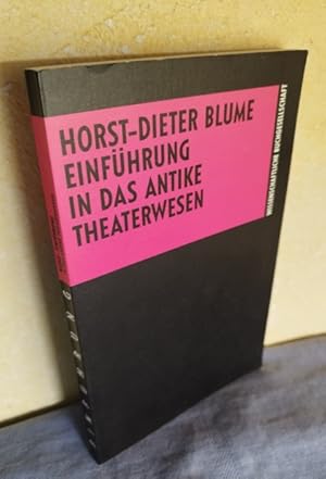 Imagen del vendedor de Einfhrung in das antike Theaterwesen a la venta por AnimaLeser*Antiquariat