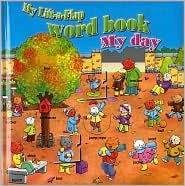 Seller image for My Day (My Lift-A-Flap Word Book) for sale by -OnTimeBooks-