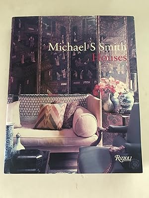 Seller image for Michael S. Smith Houses for sale by Sheapast Art and Books