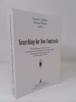 Seller image for Searching for New Contrasts: Whiteheadian Contributions to Contemporary Challenges in Neurophysiology, Psychology, Psychotherapy and the Philosophy for sale by ThriftBooksVintage