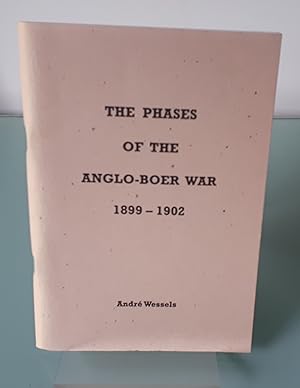 The phases of the Anglo-Boer War, 1899-1902