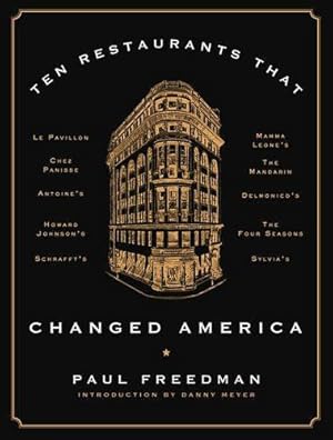 Seller image for Ten Restaurants That Changed America for sale by WeBuyBooks
