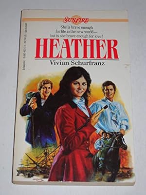 Seller image for Heather (Sunfire) for sale by Reliant Bookstore