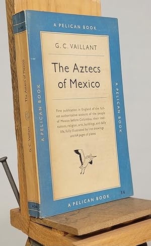 The Aztecs of Mexico