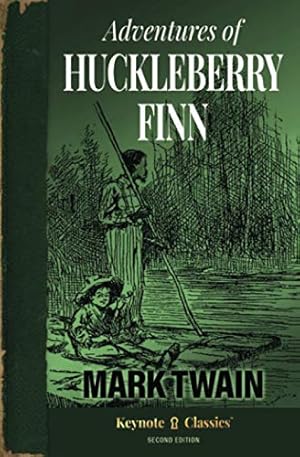 Imagen del vendedor de Adventures of Huckleberry Finn (Annotated Keynote Classics) a la venta por -OnTimeBooks-