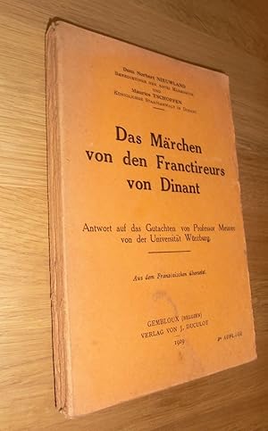 Imagen del vendedor de Das Mrchen von den Franctireurs von dinant - Antwort auf das Gutachten von Professor Meurer von der Universitt Wrzburg a la venta por Dipl.-Inform. Gerd Suelmann