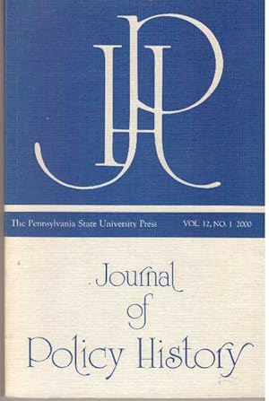 Bild des Verkufers fr JOURNAL OF POLICY HISTORY, Vol. 12, No. 1; Special Issue: Environmental Politics and Policy, 1960s-1990s zum Verkauf von High-Lonesome Books