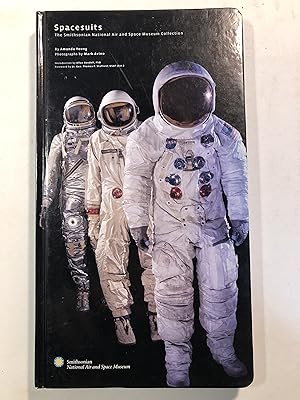 Imagen del vendedor de Spacesuits. The Smithsonian National Air and Space Museum Collection a la venta por 2Wakefield