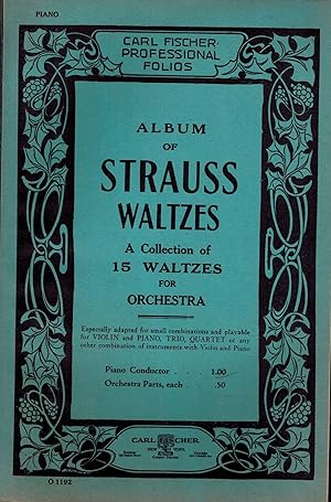 Album of Strauss Waltzes - A Collection of 15 Waltzes for Orchestra - Piano