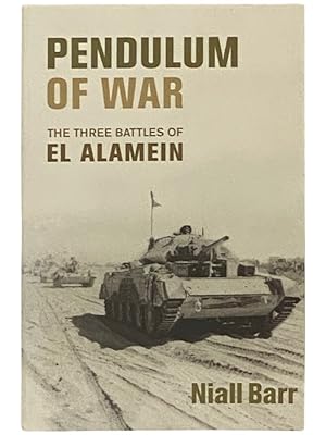 Bild des Verk�ufers f�r Pendulum of War: The Three Battles of El Alamein zum Verkauf von Yesterday's Muse, ABAA, ILAB, IOBA