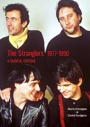 Bild des Verk�ufers f�r The Stranglers 1977-90 : A Musical Critique zum Verkauf von AHA-BUCH GmbH