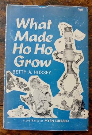 WHAT MADE HO HO GROW?