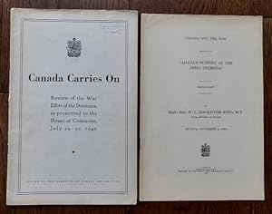 CANADA CARRIES ON: REVIEW OF THE WAR EFFORT OF THE DOMINION AS PRESENTED TO THE HOUSE OF COMMONS,...
