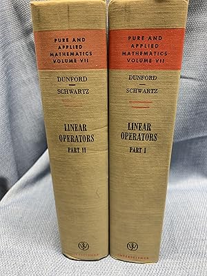 Seller image for Linear Operators Part I: General Theory. Part II: Spectral Theory, Self Adjoint Operators in Hilbert Space. Part III: Spectral Operators. Three volumes. for sale by Bryn Mawr Bookstore