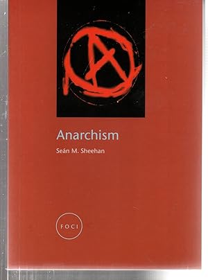 Anarchism (Focus on Contemporary Issues (FOCI))