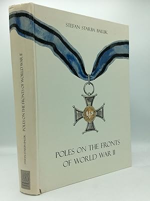 Imagen del vendedor de POLES ON THE FRONTLINES OF WORLD WAR II 1939-1945 a la venta por Kubik Fine Books Ltd., ABAA