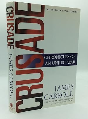 CRUSADE: Chronicles of an Unjust War