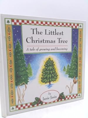Bild des Verkufers fr The Littlest Christmas Tree: A Tale of Growing & Becoming zum Verkauf von ThriftBooksVintage