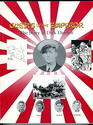 Guests of the Emperor: The Story of Dick Darden