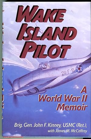 Wake Island Pilot: A World War II Memoir