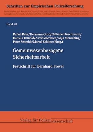 Bild des Verkufers fr Gemeinwesenbezogene Sicherheitsarbeit : Festschrift fr Bernhard Frevel zum Verkauf von AHA-BUCH GmbH