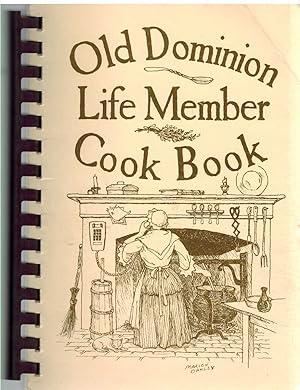 Imagen del vendedor de OLD DOMINION LIFE MEMBER COOKBOOK a la venta por The Avocado Pit