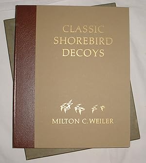 Seller image for Classic Shorebird Decoys, A Portfolio of Paintings by Milton C. Weilier for sale by R Bryan Old Books